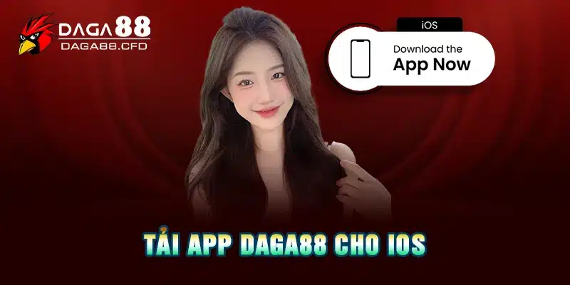 Tải app DAGA88 cho IOS